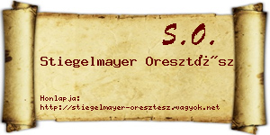 Stiegelmayer Oresztész névjegykártya